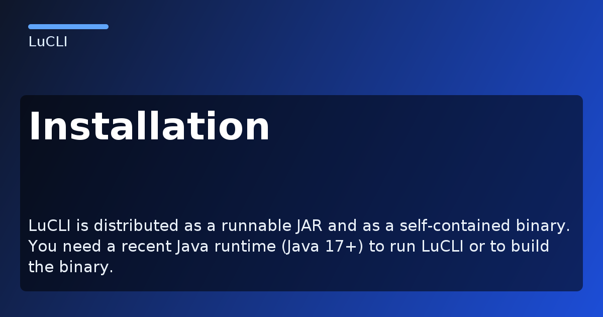 Installation - LuCLI Documentation